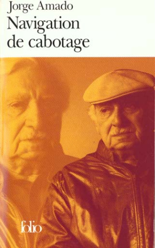 Navigation de cabotage. Notes pour des mémoires que je n'écrirai jamais