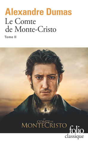 Le Comte de Monte-Cristo. Tome 2