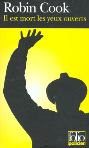 Il est mort les yeux ouverts