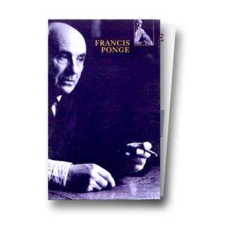 Francis Ponge coffret 3 volumes : Pièces ; Le parti pris des choses ; La rage de l'expression