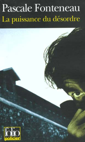 La puissance du désordre