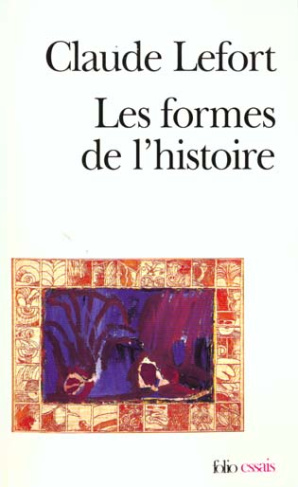 LES FORMES DE L'HISTOIRE. Essais d'anthropologie politique