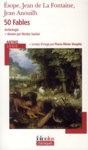 50 Fables. Esope, Jean de La Fontaine, Jean Anouilh