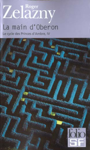 Le cycle des Princes d'Ambre Tome 4 : La main d'Oberon