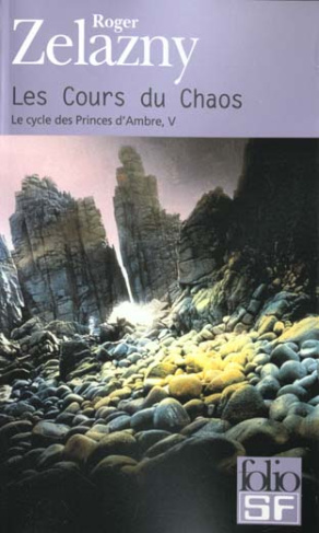Le cycle des Princes d'Ambre Tome 5 : Les cours du chaos
