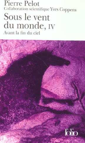 Sous le vent du monde Tome 4 : Avant la fin du ciel