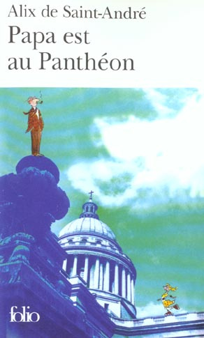 Papa est au Panthéon