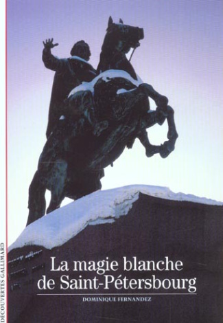La magie blanche de Saint-Pétersbourg