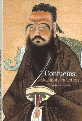 Confucius, des mots en action