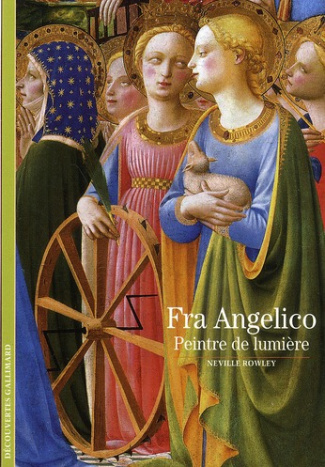 Fra Angelico. Peintre de lumière