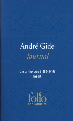 Journal. Une anthologie (1889-1949)