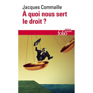 A quoi nous sert le droit ?