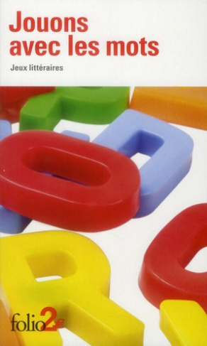 Jouons avec les mots. Jeux littéraires