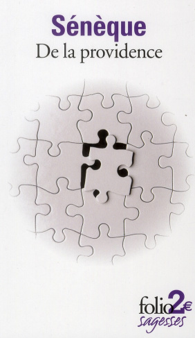 De la providence suivi de Lettres à Lucilius (lettres 71 à 74)