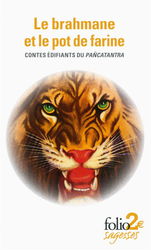 Le brahmane et le pot de farine. Contes édifiants du Pancatantra