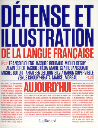 Défense et illustration de la langue française aujourd'hui