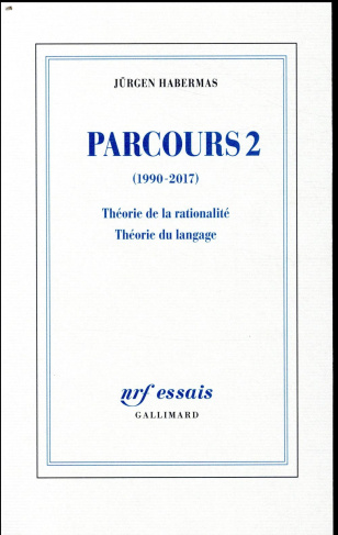 Parcours. Tome 2, Droit cosmopolitique, monde vécu et religion ; Pensée postmétaphysique