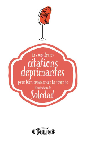 Les meilleures citations déprimantes pour bien commencer la journée