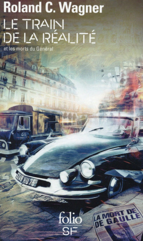 Le train de la réalité et les morts du Général. Fragments