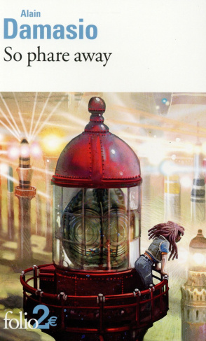 So phare away et autres nouvelles