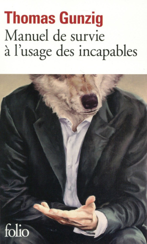 Manuel de survie à l'usage des incapables