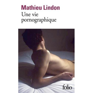 Une vie pornographique