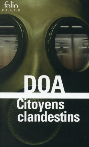 Le cycle clandestin : Citoyens clandestins