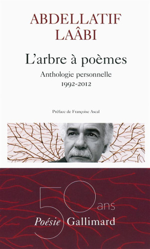 L'arbre à poèmes. Anthologie personnelle 1992-2012