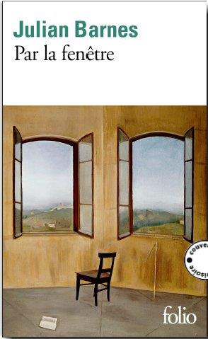 Par la fenêtre. Dix-huit chroniques (et une nouvelle)