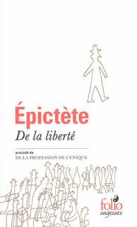 De la liberté. Précédé de De la profession de Cynique