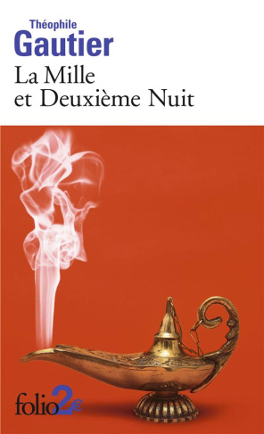 La Mille et Deuxième Nuit. Et autres contes