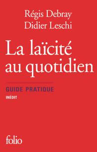 La laïcité au quotidien. Guide pratique