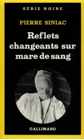 Reflets changeants sur mare de sang. [nouvelles
