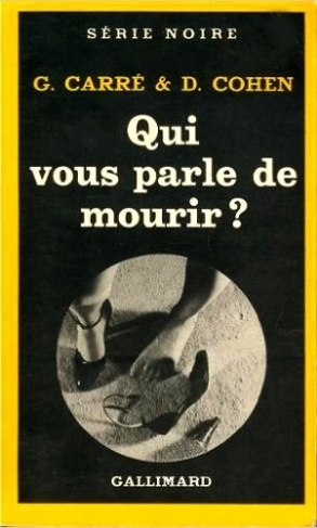 Qui vous parle de mourir ?