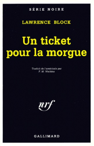 Un ticket pour la morgue