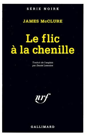 Le flic à la chenille