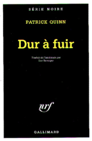 Dur à fuir