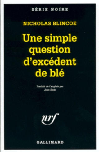 Une simple question d'excédent de blé