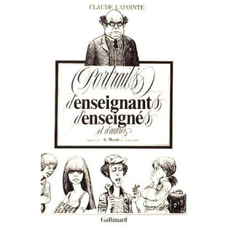 Portraits d'enseignants, d'enseignés et d'autres...