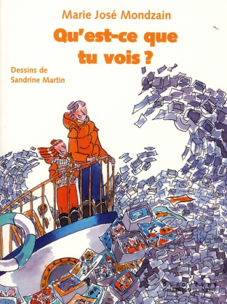 Qu'est-ce que tu vois ?