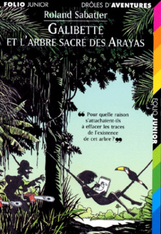 Galibette et l'arbre sacré des Arayas