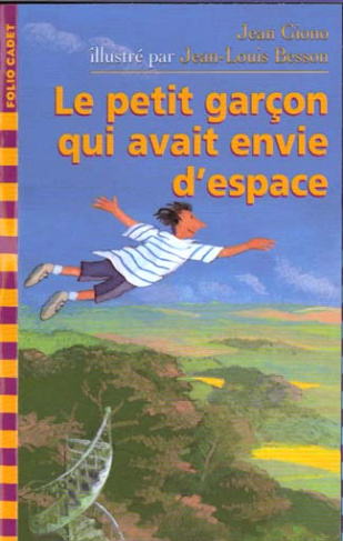 LE PETIT GARCON QUI AVAIT ENVIE D'ESPACE