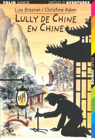 Lully de Chine en Chine