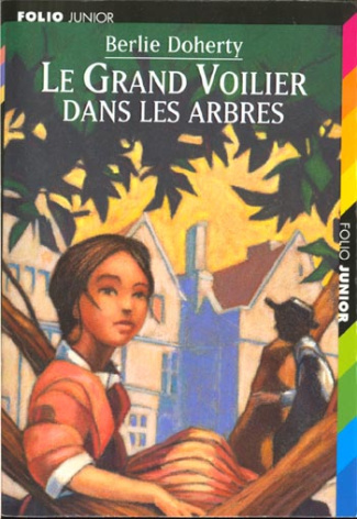 Le grand voilier dans les arbres