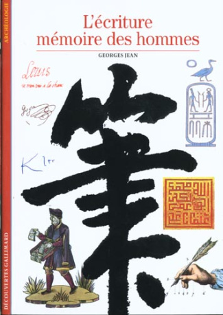 L'écriture, mémoire des hommes