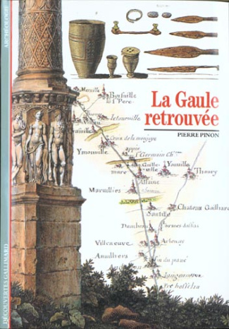 La Gaule retrouvée