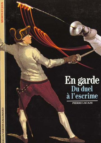 EN GARDE. Du duel à l'escrime
