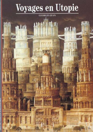 Voyages en utopie