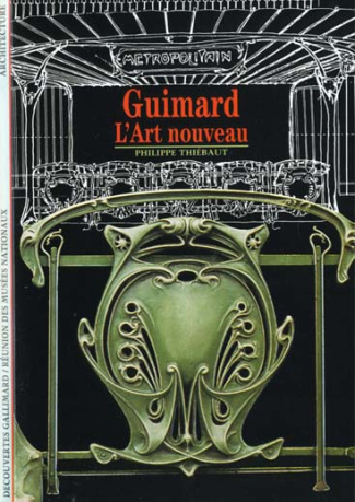 GUIMARD. L'art nouveau