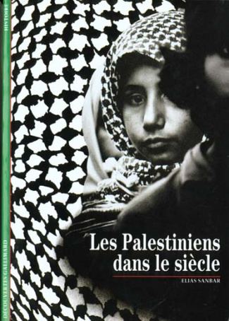 Les Palestiniens dans le siècle